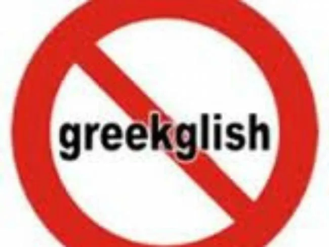 Do you speak Greeklish?