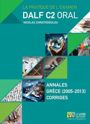 DALF C2 Nicolas Christodoulou La Pratique de l’ examen